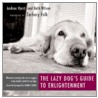 Lazy Dog's Guide To Enlightenment door Beth Wilson