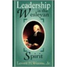 Leadership In The Wesleyan Spirit door Lovett Weems
