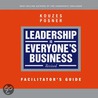 Leadership Is Everyone's Business door James M. Kouzes