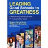 Leading Good Schools To Greatness door William A. Streshly