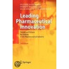Leading Pharmaceutical Innovation door Oliver Gassmann
