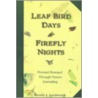 Leaf Bird Days and Firefly Nights door Beverly J. Letchworth