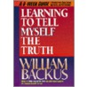 Learning to Tell Myself the Truth by William Backus