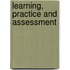 Learning, Practice And Assessment