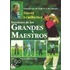 Lecciones de Los Grandes Maestros