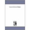 Lectures On Revivals Of Religion. by Charles Grandison Finney