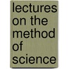Lectures On The Method Of Science door Thomas B. 1861-1944 Strong