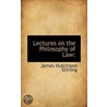 Lectures On The Philosophy Of Law door James Hutchison Stirling