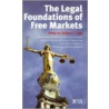 Legal Foundations Of Free Markets by Unknown