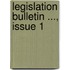 Legislation Bulletin ..., Issue 1