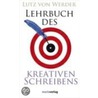 Lehrbuch des Kreativen Schreibens by Lutz von Werder