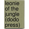 Leonie of the Jungle (Dodo Press) by Joan Conquest