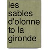 Les Sables D'Olonne To La Gironde door Imray