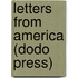 Letters From America (Dodo Press)