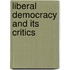 Liberal Democracy And Its Critics