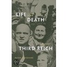 Life And Death In The Third Reich door Peter Fritzsche