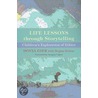 Life Lessons Through Storytelling door Regina Holyan
