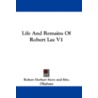 Life and Remains of Robert Lee V1 by Robert Herbert Story