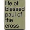 Life of Blessed Paul of the Cross door Onbekend