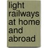 Light Railways At Home And Abroad