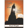 Light from Afar and Other Stories door Wright Boyd