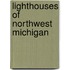 Lighthouses Of Northwest Michigan