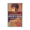 Mikel is naar Yucatan