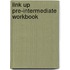 Link Up Pre-Intermediate Workbook