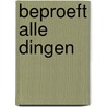 Beproeft alle dingen door D.M. Lloyd-Jones