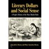 Literary Dollars And Social Sense