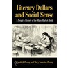 Literary Dollars And Social Sense door Ronald J. Zboray