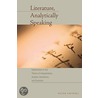 Literature, Analytically Speaking door Peter Swiriski