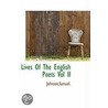 Lives Of The English Poets Vol Ii by Mark H. Johnson