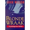 Blonde wraak by John Wilson