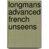 Longmans Advanced French Unseens