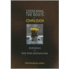 Loosening The Roots Of Compassion door Ellen Bradshaw Aitken