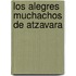 Los alegres muchachos de Atzavara