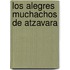 Los alegres muchachos de Atzavara