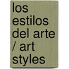 Los estilos del arte / Art Styles by Daniela Tarabra