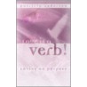 Love Is A Verb! Loving On Purpose door Patricia Anderson