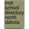 Mdr School Directory North Dakota door Onbekend