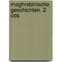 Maghrebinische Geschichten. 2 Cds