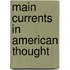 Main Currents In American Thought
