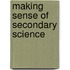 Making Sense of Secondary Science