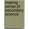 Making Sense of Secondary Science door Robin Millar