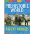 Mammoths And Other Ancient Beasts