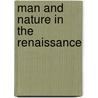 Man and Nature in the Renaissance door Debus Allen George