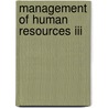 Management Of Human Resources Iii door Onbekend