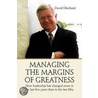 Managing The Margins Of Greatness door David Okerlund