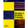 Managing and Marketing Technology door Mike Saren